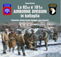 LA 82nd E 101st AIRBORNE DIVISION in BATTAGLIA<br> Vol.2