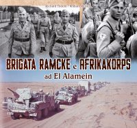 BRIGATA RAMCKE e AFRIKAKORPS<br> Ad El Alamein