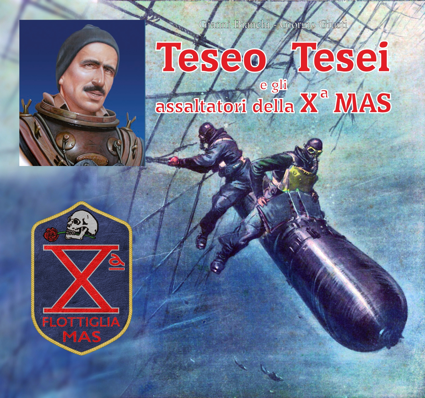 TESEO TESEI<br> e gli ASSALTATORI<br> della X MAS