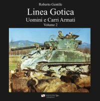 LINEA GOTICA UOMINI E CARRI ARMATI<br> Vol. 2